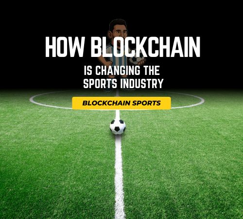 How Blockchain Is Changing the Sports Industry