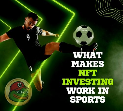 What makes NFT investing work in sports